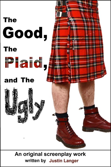 The Good, the Plaid and the Ugly .